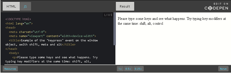 CodePen: example detect combination of keys + modifier keys (shift, ctrl, alt).