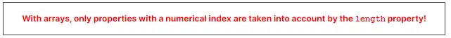 With arrays, only properties with a numerial index are taken into account by the length property.